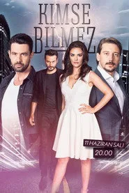 Kimse Bilmez 1. sezon