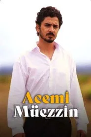 Acemi Müezzin posteri