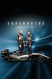 Superautos: Sahara Force India 1. sezon