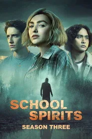 School Spirits 3. sezon
