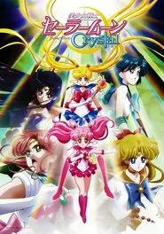 Ay Savaşçısı Kristali ./ Güzellik Savaşçısı Ay Savaşçısı Kristali ./ Sailor Moon Crystal posteri