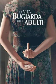 The Lying Life of Adults posteri