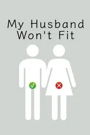 My Husband Won't Fit 1. sezon