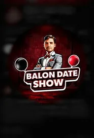 Balon Date Show 1. sezon