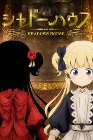 Shadows House 1. sezon