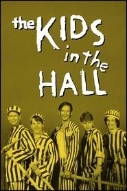 The Kids in the Hall posteri
