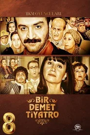 Bir Demet Tiyatro 8. sezon