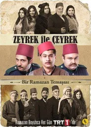 Zeyrek ile Çeyrek posteri