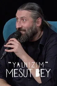 Yalnızım Mesut Bey 3. sezon