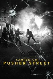 Kampen om Pusher Street posteri
