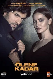 Ölene Kadar 1. sezon