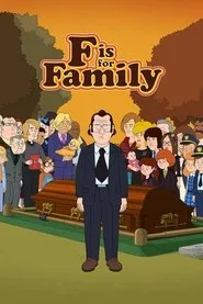 F is for Family posteri