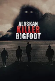 Alaskan Killer Bigfoot posteri