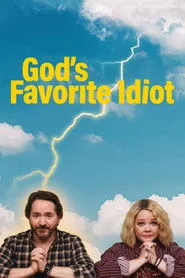 God's Favorite Idiot 1. sezon