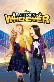 Best Friends Whenever 1. sezon