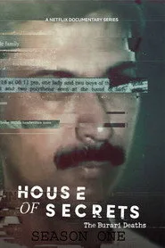 House of Secrets: The Burari Deaths 1. sezon
