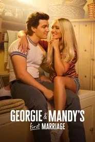 Georgie & Mandy's First Marriage posteri