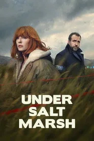 Under Salt Marsh 1. sezon