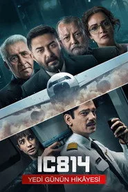 IC 814: Yedi Günün Hikâyesi posteri