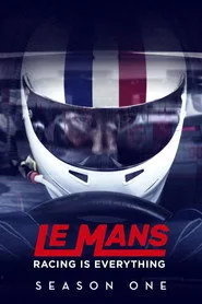 Le Mans: Yarışmak Her şeydir 1. sezon