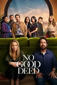 No Good Deed 1. sezon