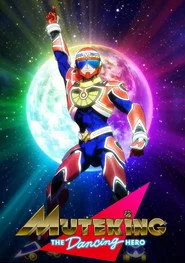 MUTEKING THE Dancing HERO 1. sezon