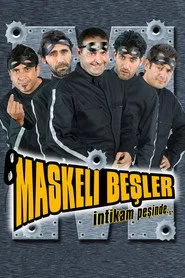 Maskeli Beşler: İntikam Peşinde posteri