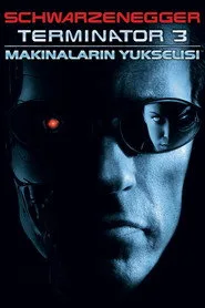 Terminatör 3: Makinelerin Yükselişi posteri