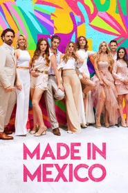 Made in Mexico 1. sezon