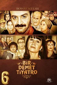 Bir Demet Tiyatro 6. sezon