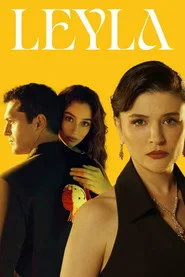 Leyla: Hayat... Aşk... Adalet... 1. sezon