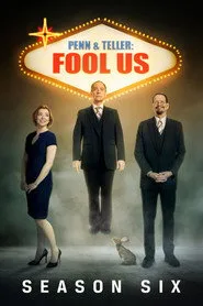 Penn & Teller: Fool Us 6. sezon