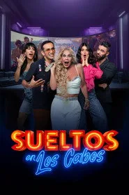Sueltos en Los Cabos 1. sezon