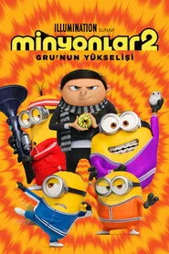 Minyonlar 2: Gru'nun Yükselişi posteri