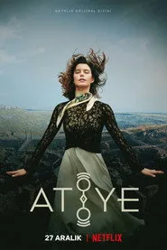 Atiye 1. sezon