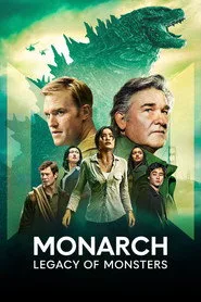 Monarch: Canavarların Mirası 1. sezon