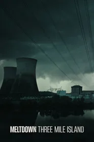 Meltdown: Three Mile Island posteri