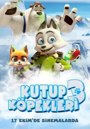 Kutup Köpekleri 3 posteri