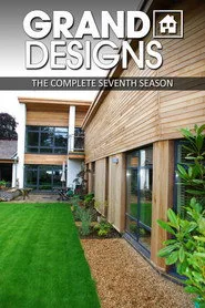 Grand Designs 7. sezon