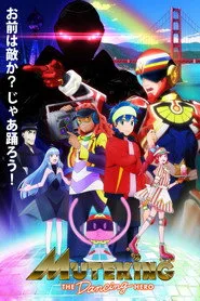 MUTEKING THE Dancing HERO posteri