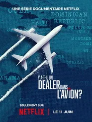 Y a-t-il un dealer dans l'avion ? 1. sezon