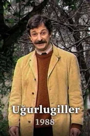 Uğurlugiller posteri