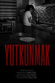 Yutkunmak posteri
