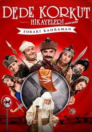 Dede Korkut Hikayeleri Salur Kazan: Zoraki Kahraman posteri