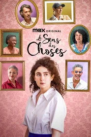 Le Sens des choses 1. sezon