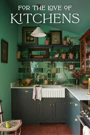 For the Love of Kitchens 1. sezon