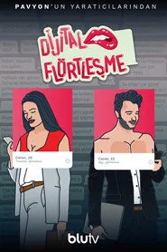 Dijital Flörtleşme 1. sezon
