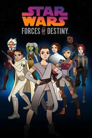 Star Wars: Forces of Destiny posteri