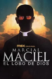 Marcial Maciel, el lobo De Dios 1. sezon