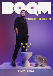 Boom By İbrahim Selim 2. sezon